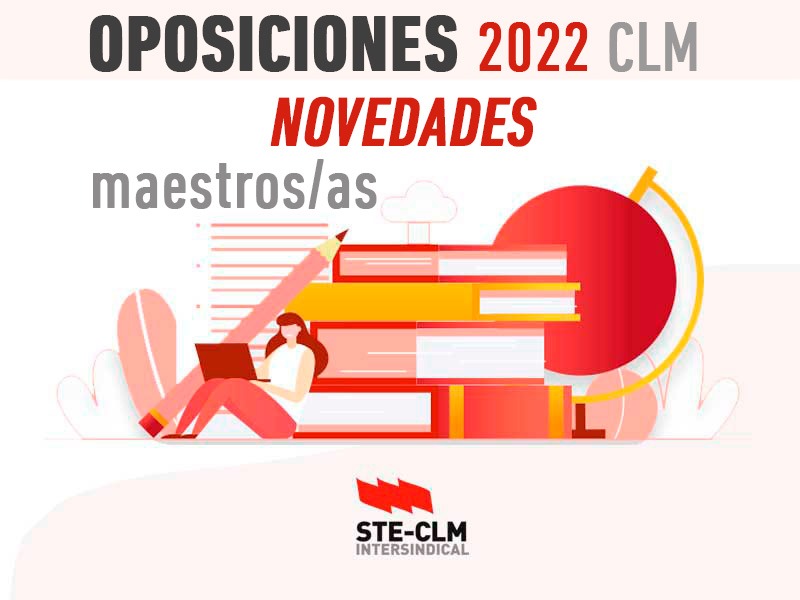 OPOSICIONES MAESTROS/AS CLM 2022: Datos sobre la 1ª prueba