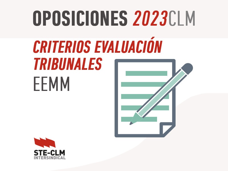 OPOSICIONES 2023 CLM: Criterios de actuación y evaluación de los Tribunales