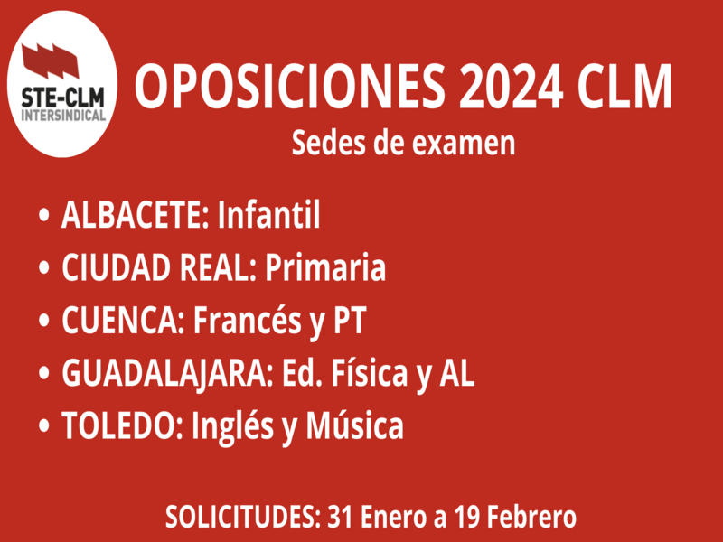 OPOSICIONES MAESTROS CLM 2024: Convocatoria, Sedes Examen, Fecha examen… (Solicitud: 31-E a 19-F)