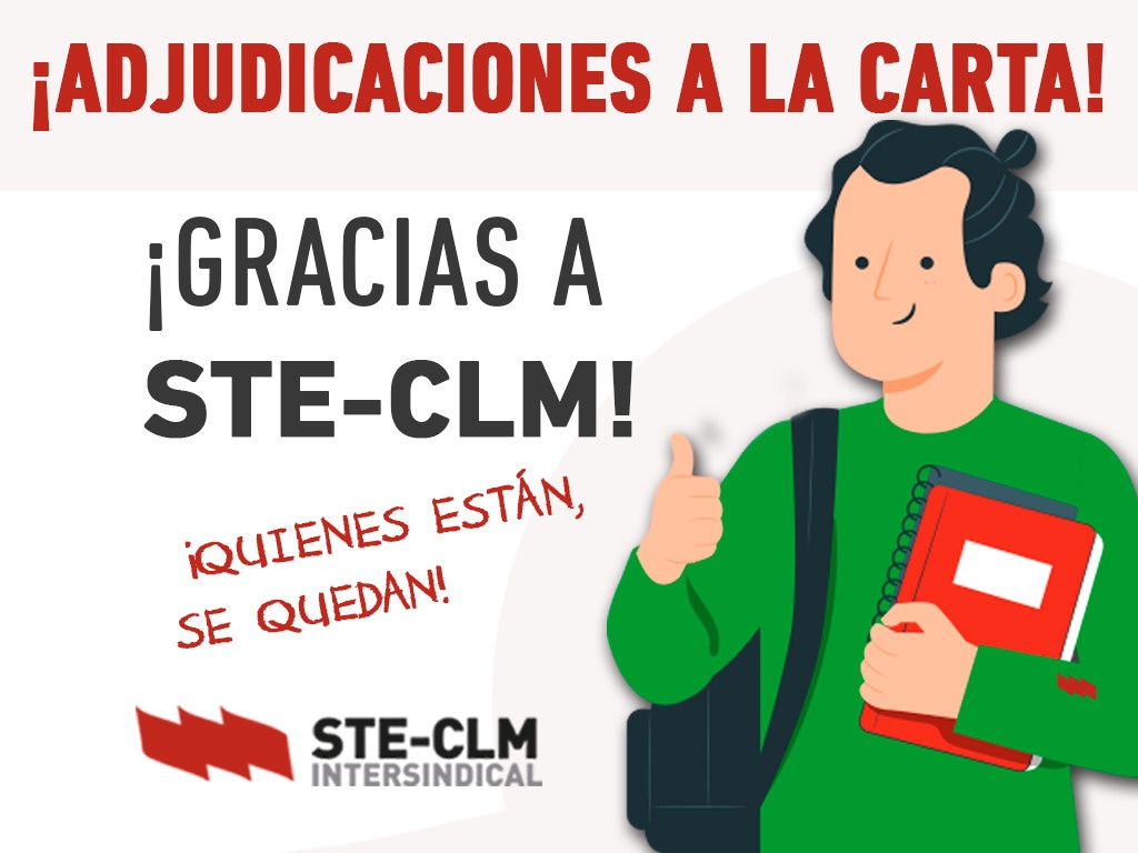 INTERINOS/AS CLM: Adjudicaciones a la carta ¡Gracias a STE-CLM!