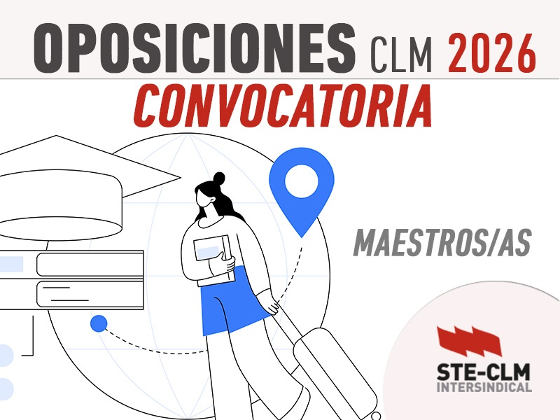 OPOSICIONES MAESTROS/AS CLM 2026: Abierta convocatoria (Solicitudes: Hasta 17 febrero)